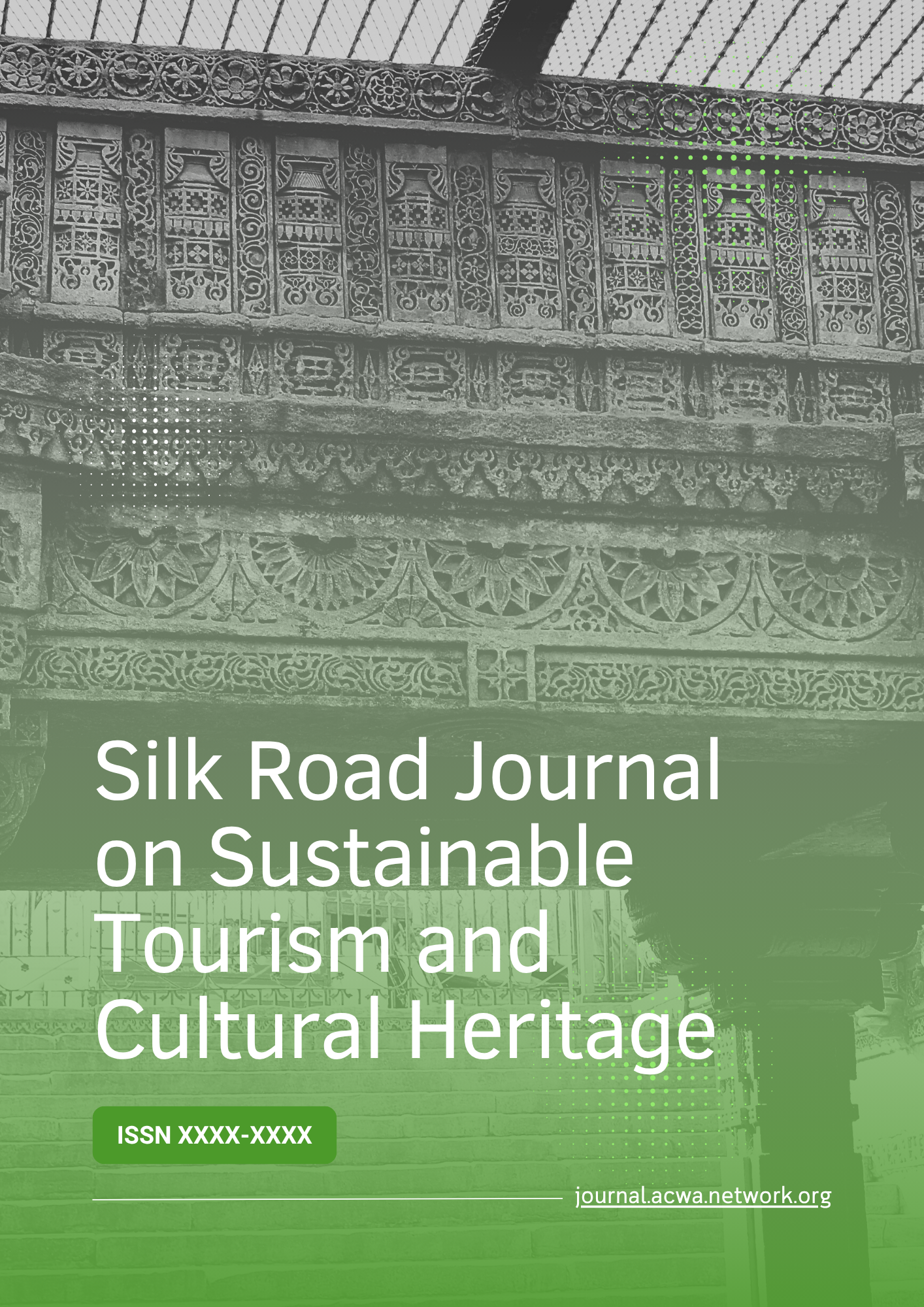 Silk Road Journal on Sustainable Tourism and Cultural Heritage
