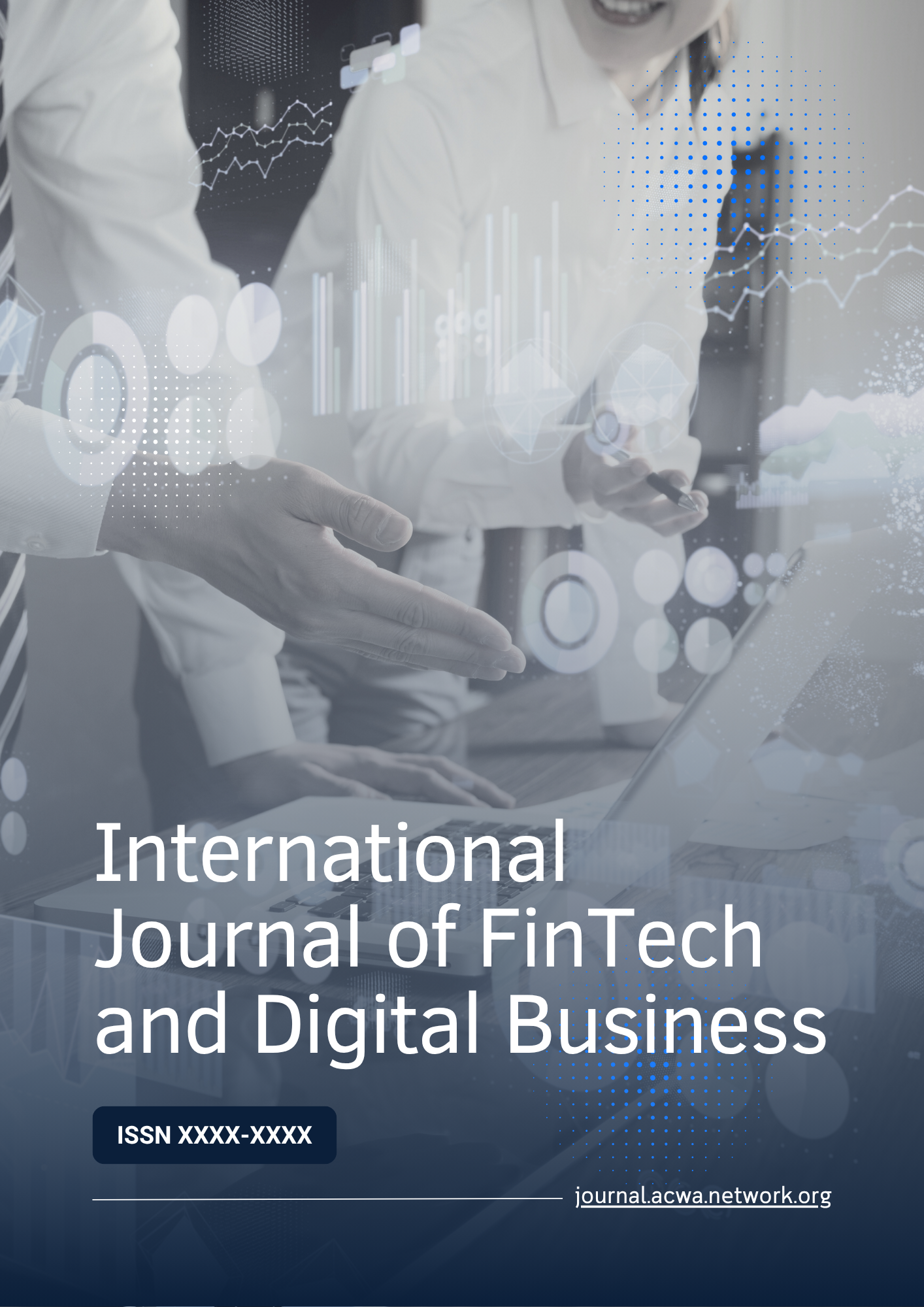 International Journal of FinTech and Digital Business